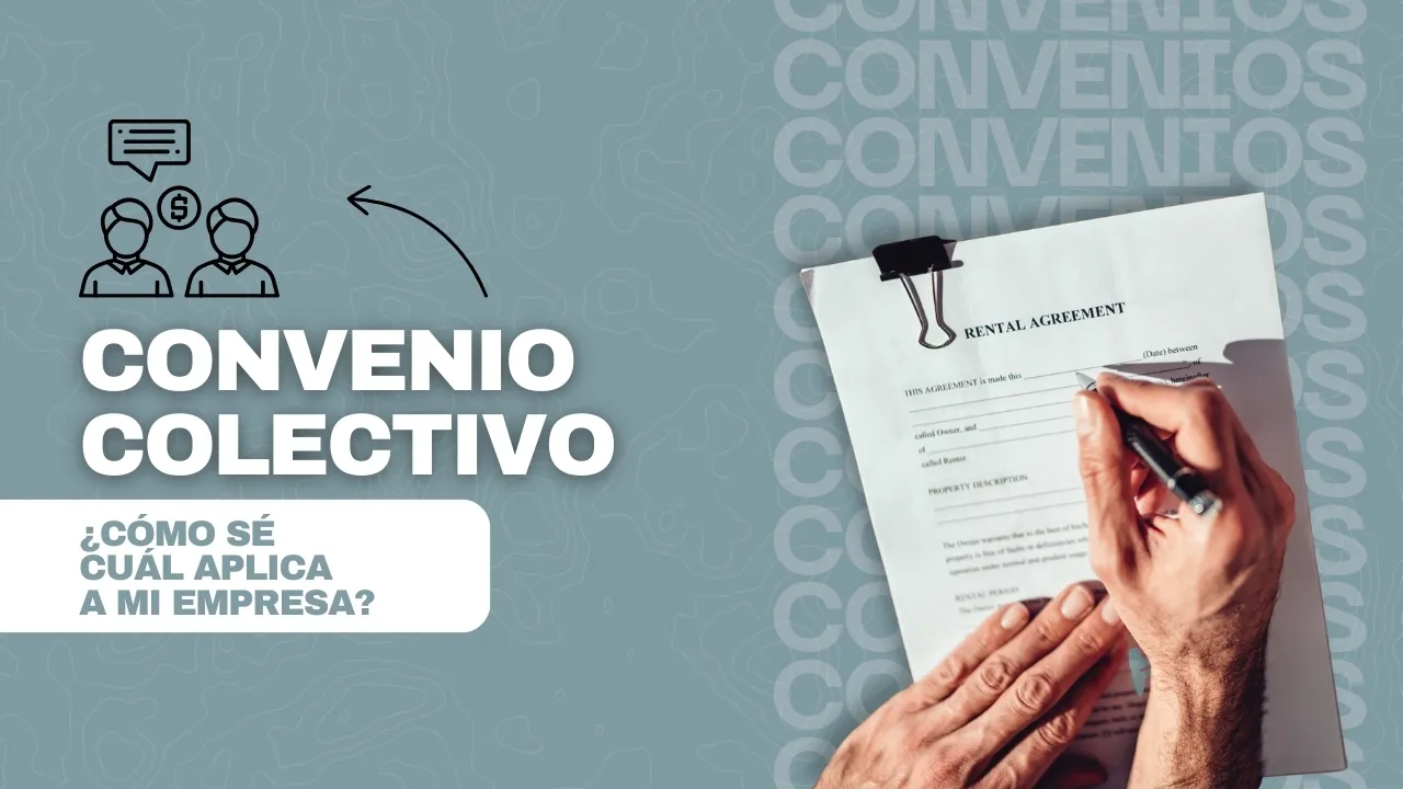 Portada del artículo «¿Cómo sé qué convenio colectivo aplica a mi empresa?»