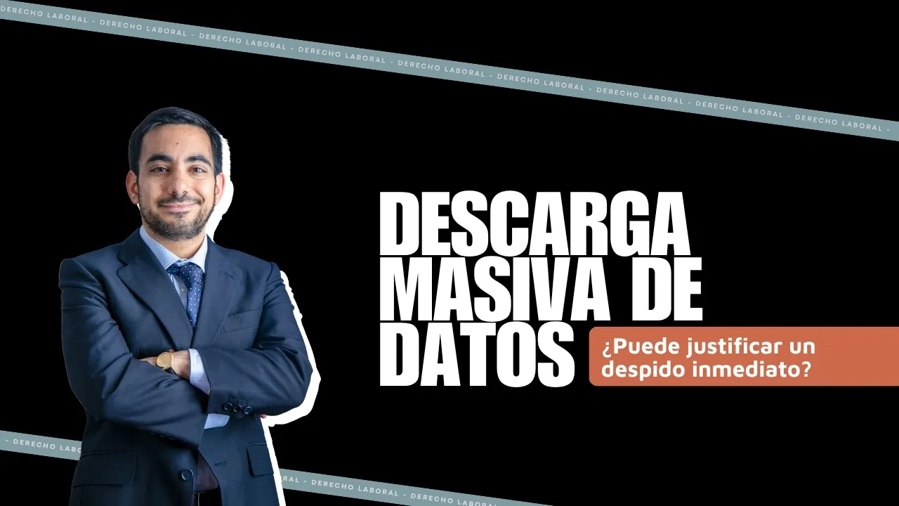 Portada del artículo «Despido disciplinario por descarga masiva de datos: ¿cuándo puede omitirse la audiencia previa?»