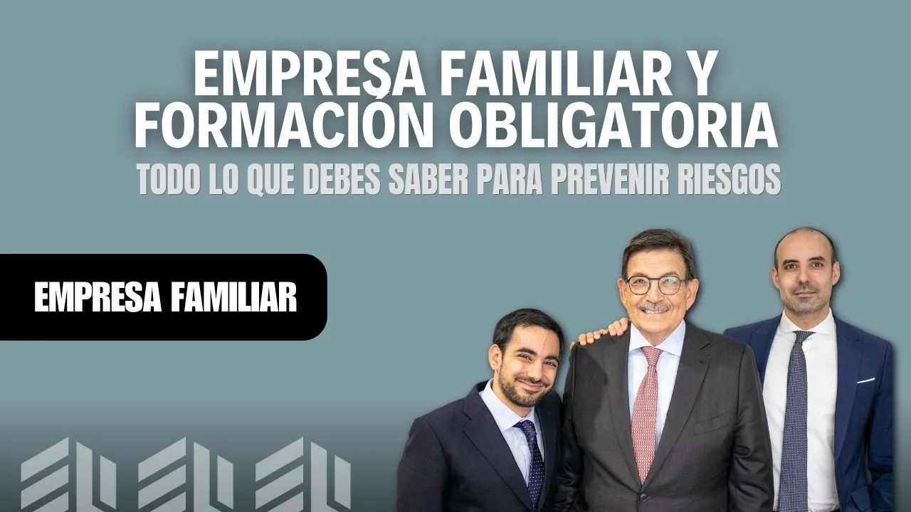 Portada del artículo «Empresa familiar y formación obligatoria: una responsabilidad legal que también protege su continuidad»