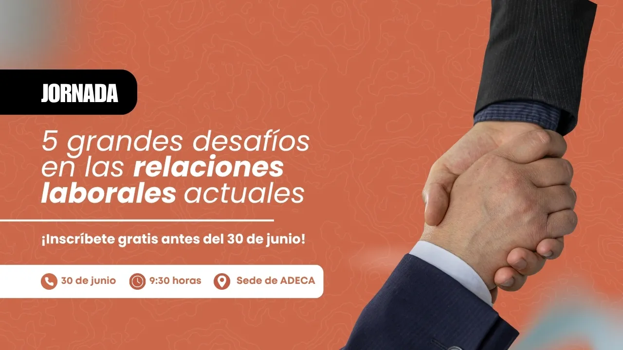 Portada del artículo «Ensis Legal y ADECA organizan un coloquio sobre los grandes desafíos de las relaciones laborales actuales»
