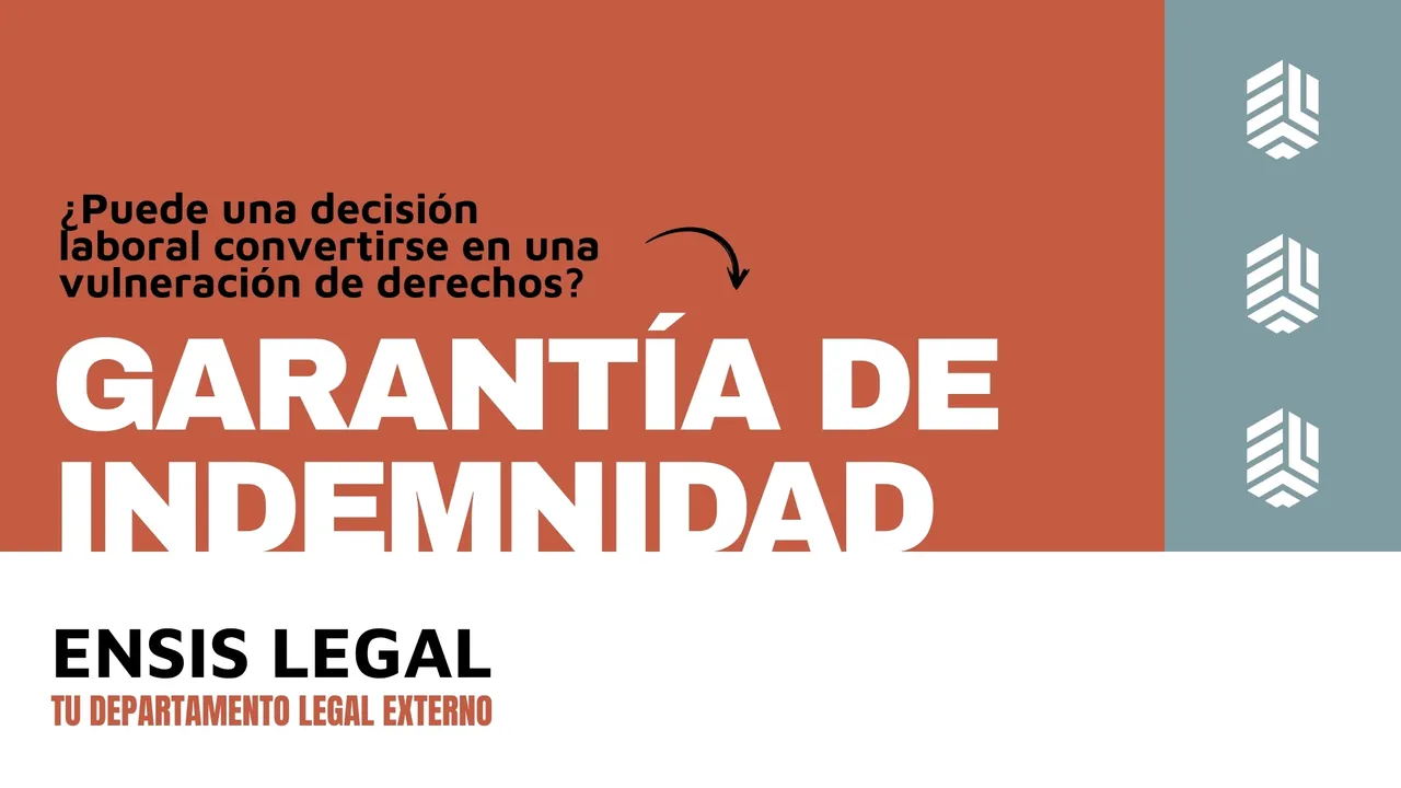 Portada del artículo «Garantía de indemnidad y representación de trabajadores: un riesgo laboral que las empresas no deben subestimar»